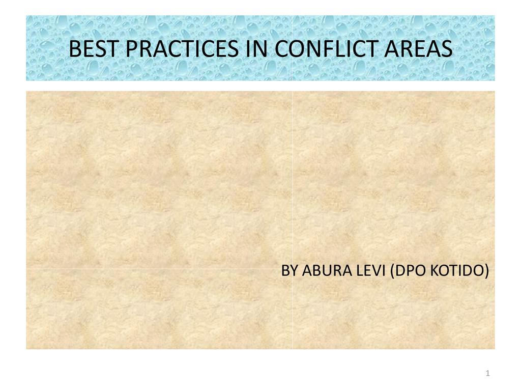 Best Practices in Conflict Areas