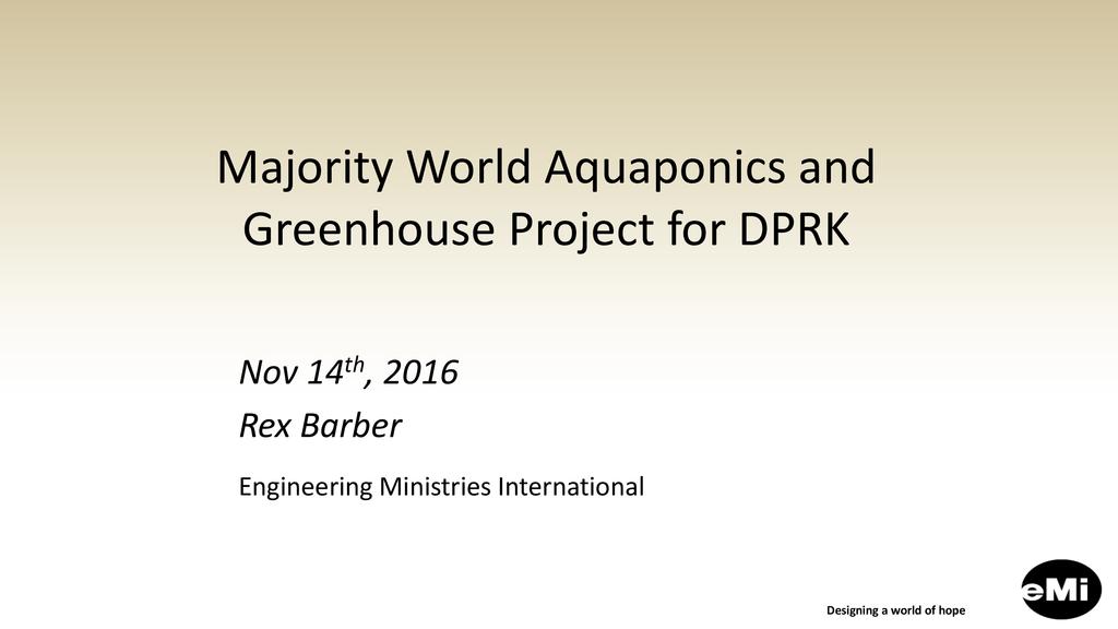 DO NOT PUBLISH Greenhouse and aquaponics projects – design & development in a developing world setting