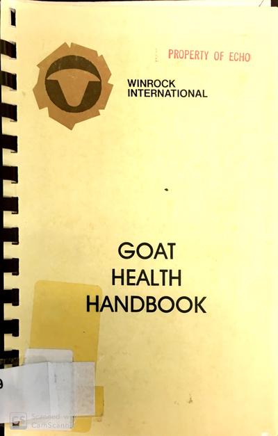 Goat health handbook: a field guide for producers with limited ...